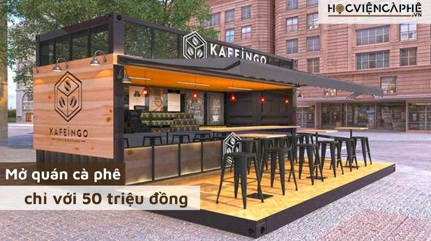 Mở quán cafe với 50 triệu thì nên tập trung đầu tư những gì?